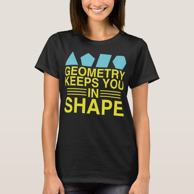 Camiseta A geometria mantem-no na piada da chalaça da (Frente)