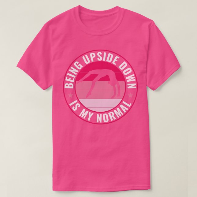 Camiseta A ginástica de cabeça para baixo é o meu Ch engraç (Frente do Design)