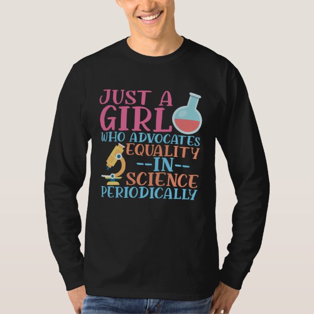 Camiseta A Girl Who Advocate Equality In Science Steminist  (Frente)