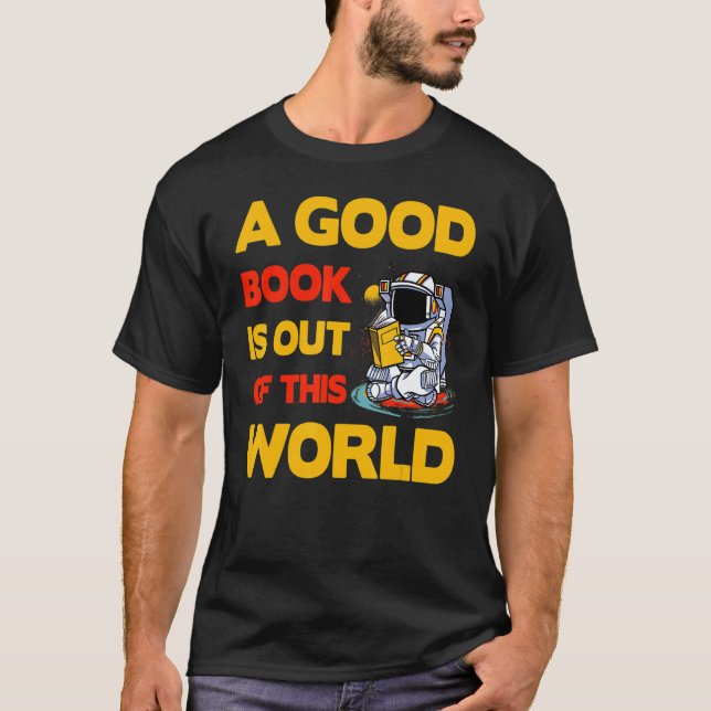 Camiseta A good Book is out of this World   Saying (Frente)