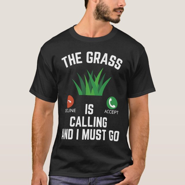 Camiseta A grama está chamando e eu tenho que ir para Garde (Frente)