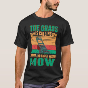 Camiseta A Grama Está Ligando E Eu Tenho Que Usar O Leão