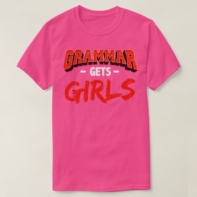 Camiseta A Gramática Consegue Às Raparigas Um Design De Gee (Frente do Design)