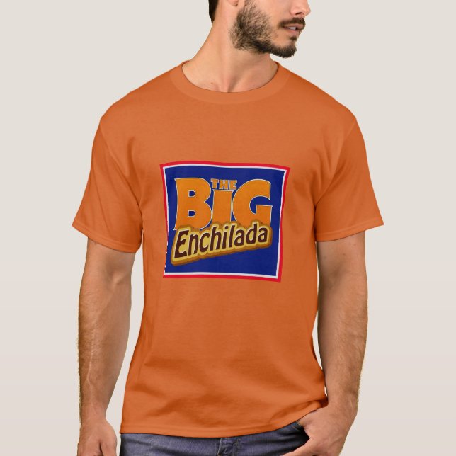 Camiseta A Grande Enchilada (Frente)