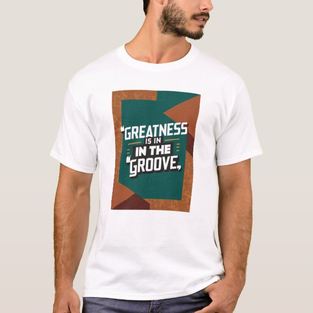 Camiseta A Grandeza Está No Ritmo (Frente)