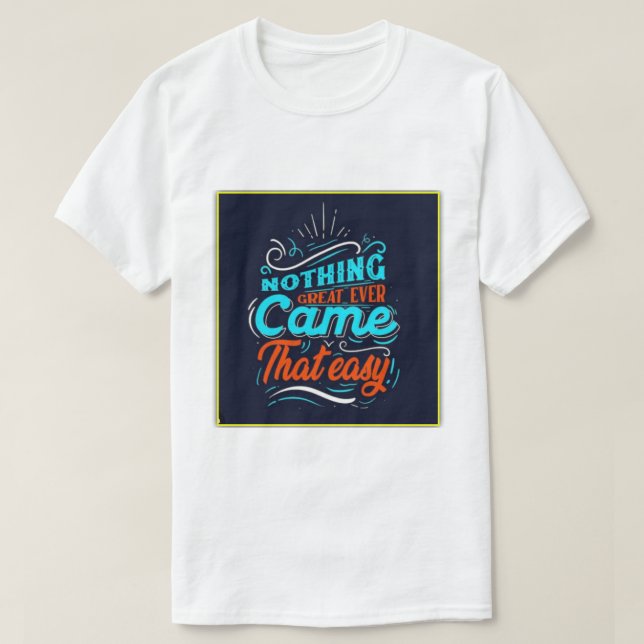 Camiseta "A grandeza vem com esforço" (Frente do Design)