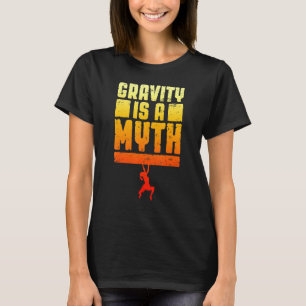 Camiseta A Gravidade É Um Clima Que Sobe Em Pedra