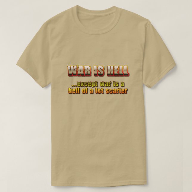 Camiseta A guerra é o inferno (Frente do Design)