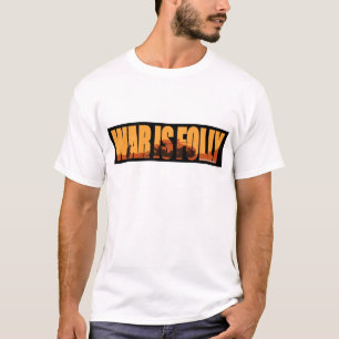 Camiseta A guerra é t-shirt do insensatez