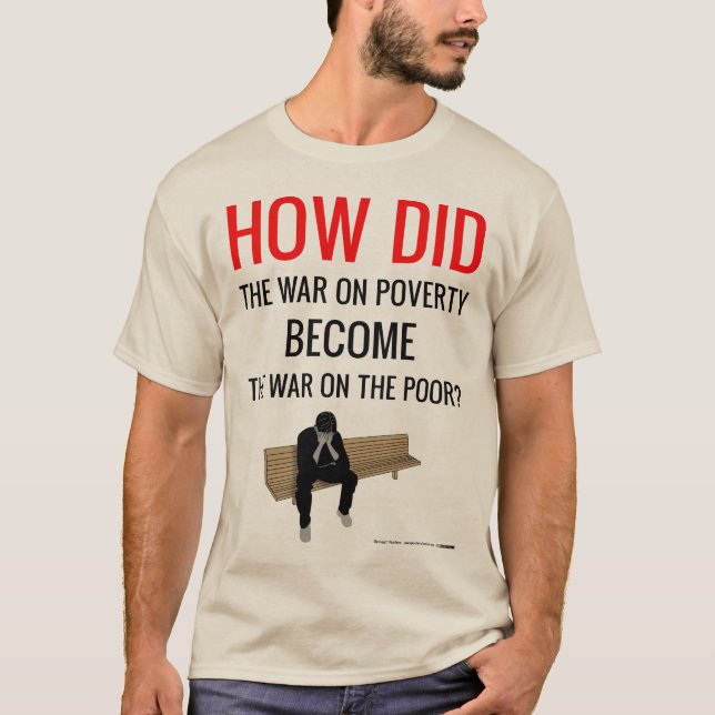 Camiseta A guerra na pobreza é agora a guerra nos pobres (Frente)