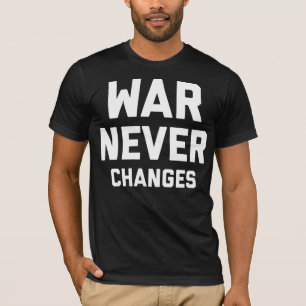 Camiseta A guerra nunca muda o t-shirt preto