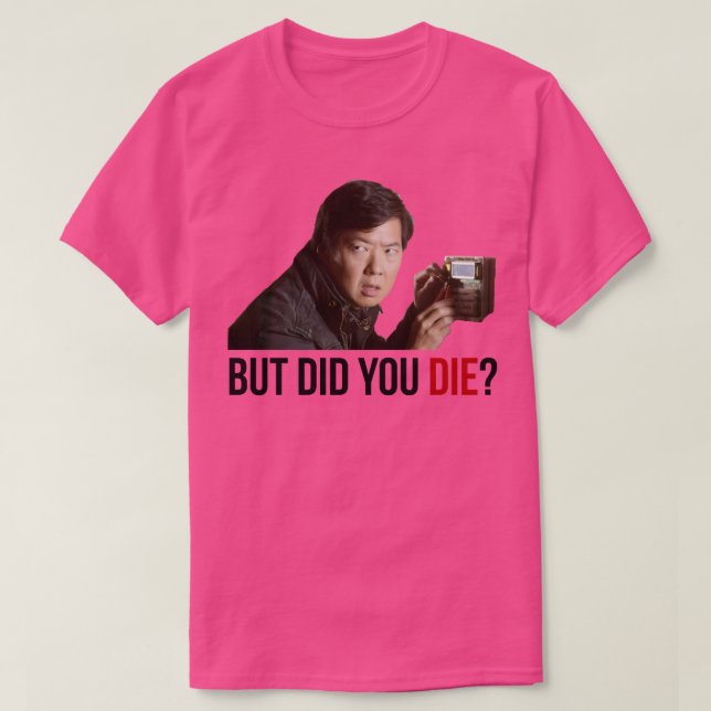 Camiseta A HangoverChow, Mas Morreu 2 (Frente do Design)
