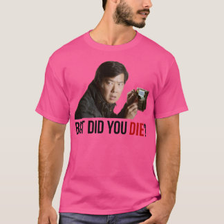 Camiseta A HangoverChow, Mas Morreu 2