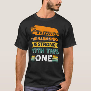 Camiseta A Harmonica É Forte Com Este 7