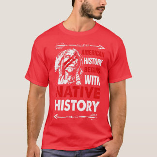 Camiseta A História Americana Começa Com A História Nativa