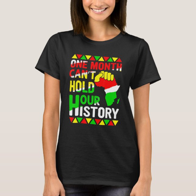 Camiseta A História do Rei Negro Africano, um mês, não pode (Frente)