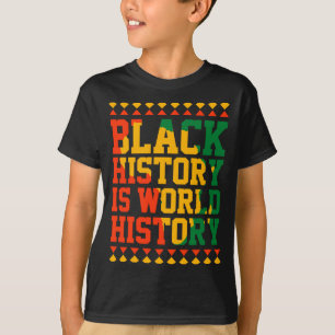 Camiseta A História Negra É A História Mundial Mês Da Histó