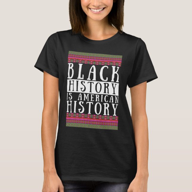 Camiseta A História Negra é História Americana dos EUA afro (Frente)