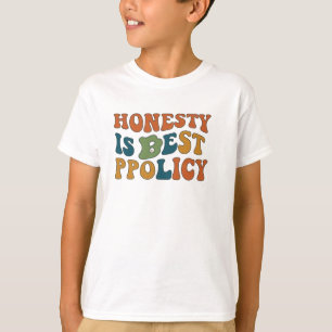 Camiseta A honestidade é a melhor política