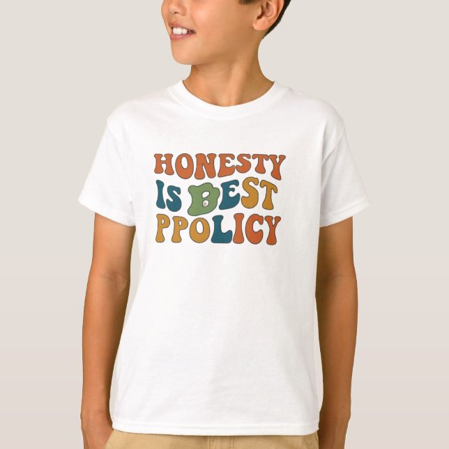 Camiseta A honestidade é a melhor política (Frente)