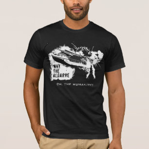 Camiseta A humanidade! PorquêO Algarve - T-Shirt