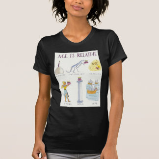 Camiseta A idade é relativa