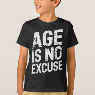 Camiseta A Idade Não É Uma Motivação Do Elevador De Pesos