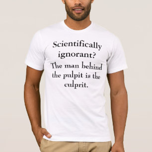 Camiseta A ignorância científica vem da religião