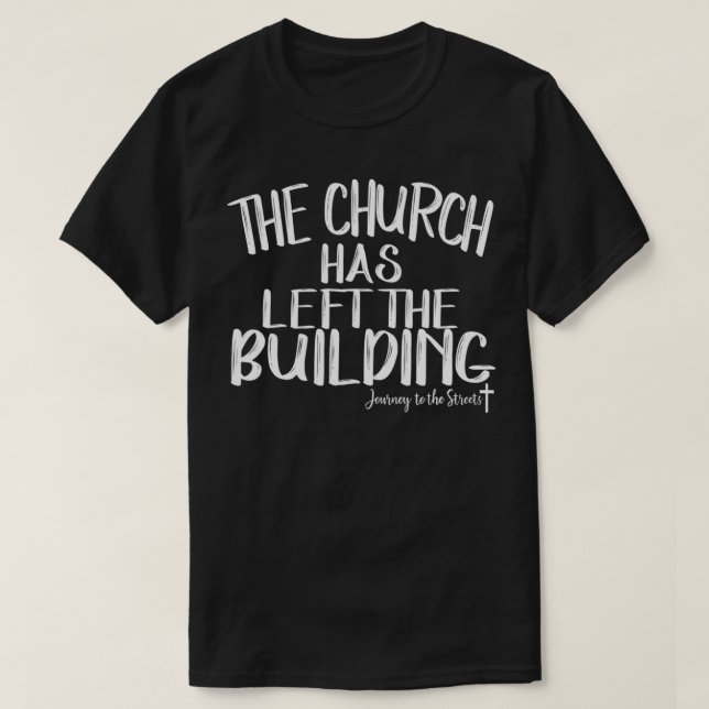 Camiseta A Igreja Deixou A Viagem Do Edifício (Frente do Design)