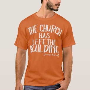 Camiseta A Igreja Deixou A Viagem Do Edifício