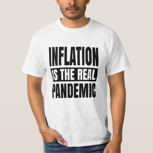 Camiseta A inflação é a verdadeira pandemia (Frente)