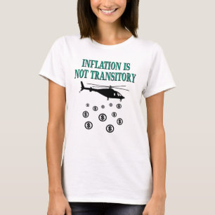 Camiseta A inflação não é transitória