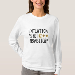 Camiseta A inflação não é transitória