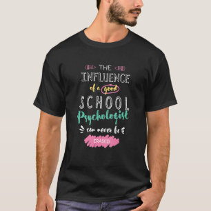 Camiseta A influência de um bom Obrigado de psicólogos esco