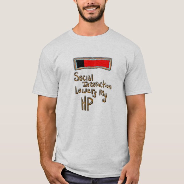 Camiseta A interação social reduz a minha HP (Frente)