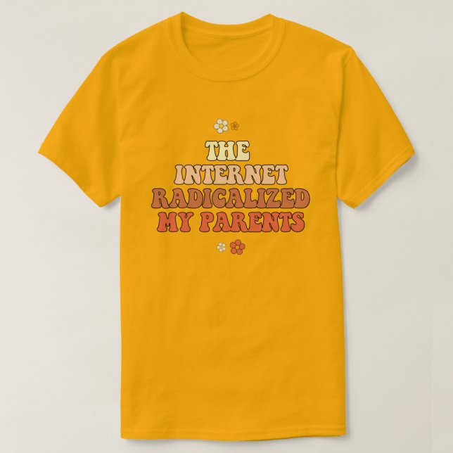 Camiseta A Internet Radicalizou Meus Pais (Frente do Design)