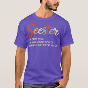 Camiseta A Irmã Engraçada De Definição De Seester É A Melho