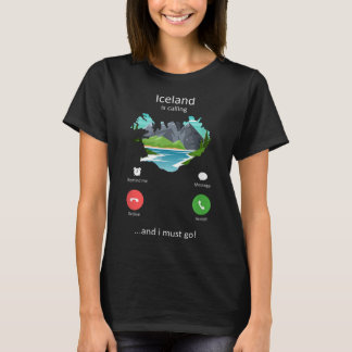 Camiseta A Islândia está ligando e eu tenho que ir Engraçad