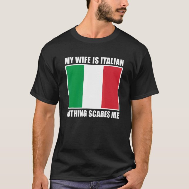 Camiseta A Itália Casou A Minha Esposa Com Italiano Nada As (Frente)