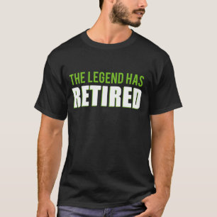 Camiseta A legenda aposentou-se