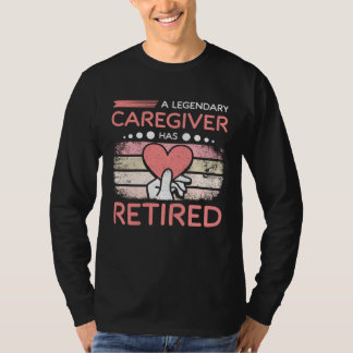Camiseta A legendary caregiver has retired
