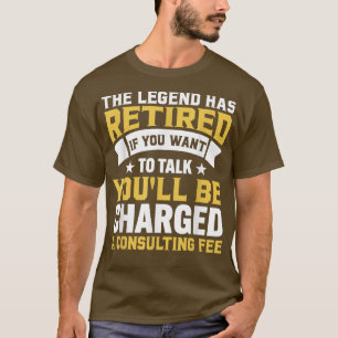 Camiseta A Lenda Aposentou Os Presentes Da Reforma Da Vinta
