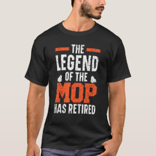 Camiseta A Lenda Do Mop Aposentou O Zelador Custodia