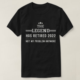 Camiseta A lenda já se aposentou 2022, não é mais meu probl