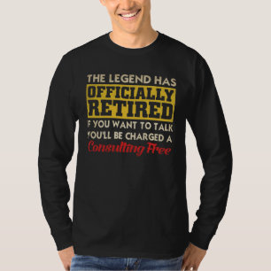 Camiseta A Lenda Se Aposentou Oficialmente Se Quiser