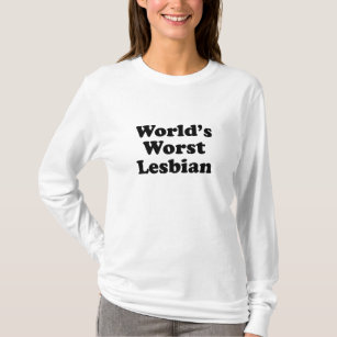 Camiseta a lésbica a mais má do mundo