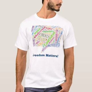 Camiseta A liberdade importa t-shirt