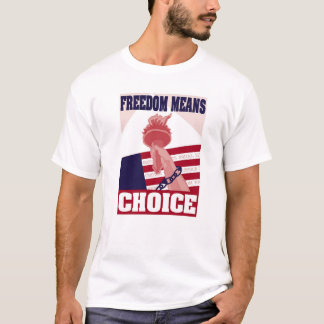 Camiseta A liberdade significa a escolha 2