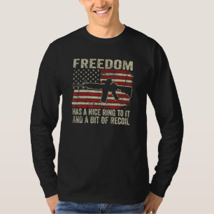 Camiseta A Liberdade Tem Um Bom Anel Para Ti E Recoil Rifle