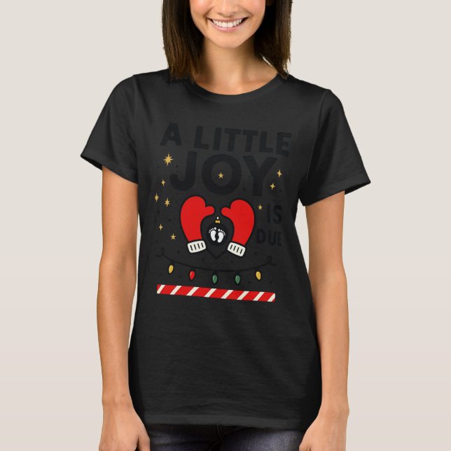 Camiseta A Littile Joy Is Due Christmas For Women 2025 Comf (Frente)